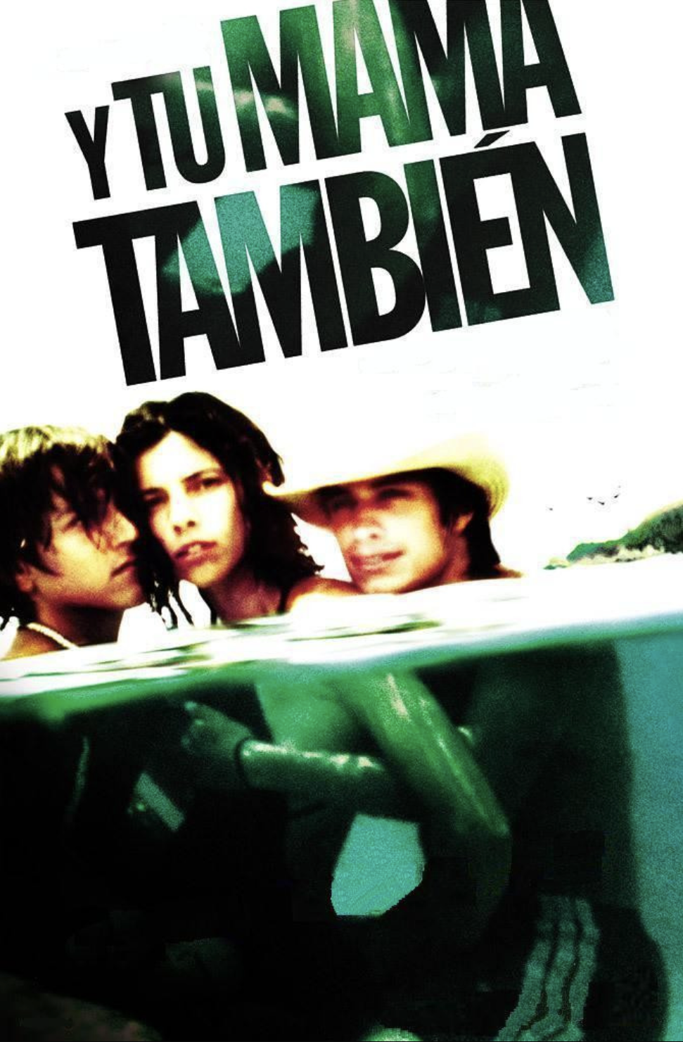 Y Tu Mamá También (2001) film poster